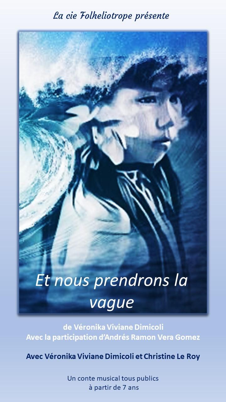 Et nous prendrons la vague